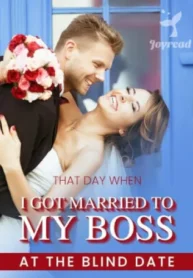 That-Day-When-I-Got-Married-to-My-Boss-at-the-Blind-Date